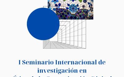I Seminario Internacional de investigación en Ética de la Comunicación Digital
